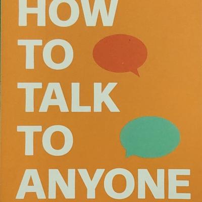 How to Talk to Anyone