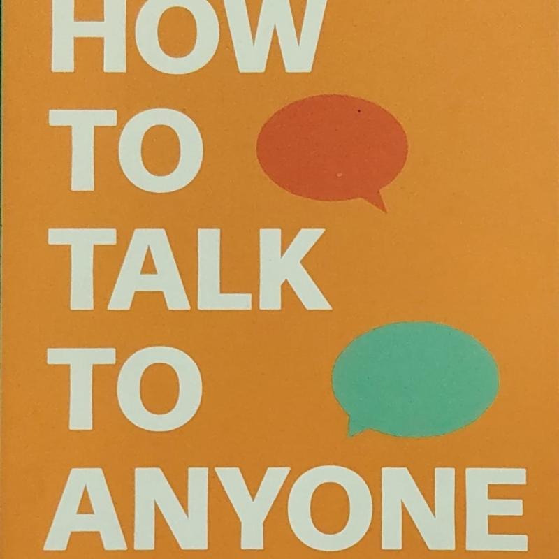 How to Talk to Anyone