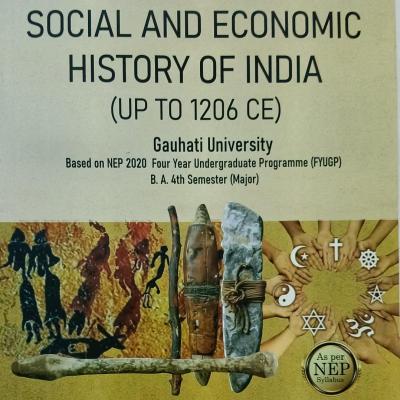 Social And Economic History Of India (UP To 1206 CE)