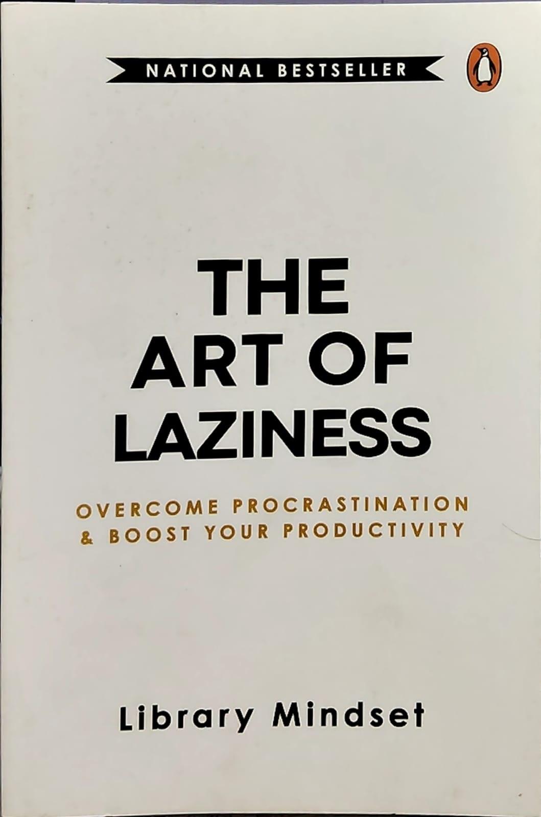 The Art of Laziness